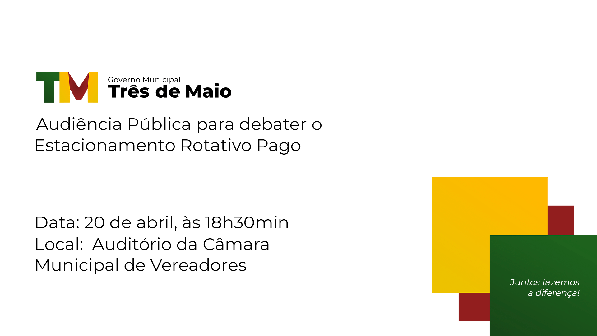 AUDIÊNCIA PÚBLICA SOBRE O ESTACIONAMENTO ROTATIVO PAGO OCORRE NA PRÓXIMA SEMANA